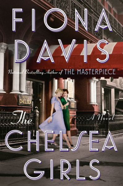 Cover for Fiona Davis · The Chelsea Girls: A Novel (Innbunden bok) (2019)