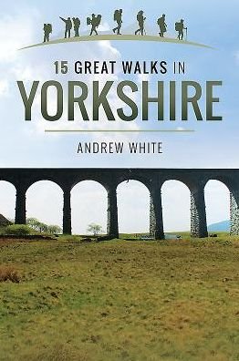 Cover for Andrew White · 15 Great Walks in Yorkshire (Paperback Book) (2018)