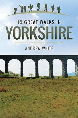 Cover for Andrew White · 15 Great Walks in Yorkshire (Paperback Book) (2018)