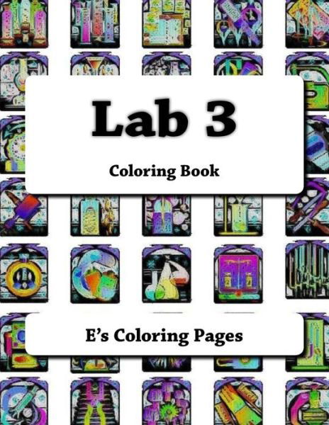 Cover for E's Coloring Pages · Lab 3 (Paperback Book) (2016)
