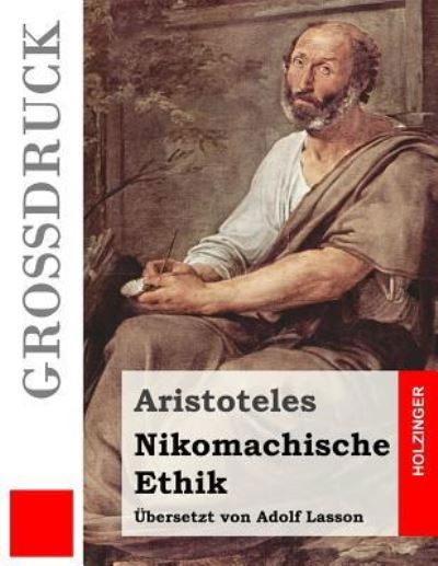 Cover for Aristoteles · Nikomachische Ethik (Grossdruck) (Taschenbuch) (2016)