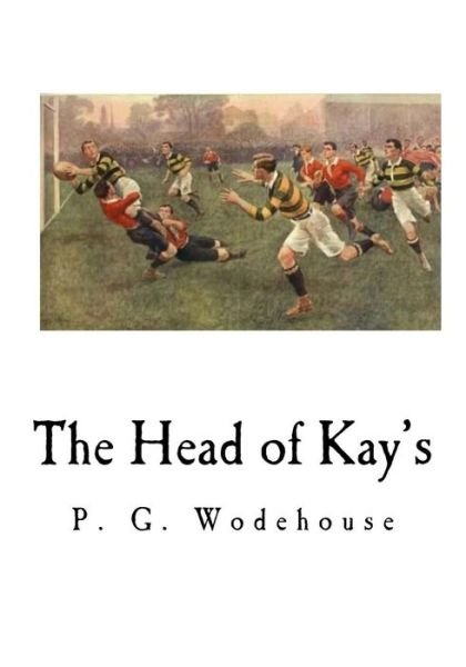 Cover for P G Wodehouse · The Head of Kay's (Paperback Book) (2016)