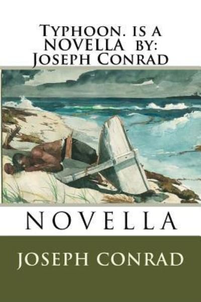 Cover for Joseph Conrad · Typhoon. is a NOVELLA by (Paperback Bog) (2016)