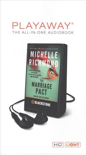 The Marriage Pact - Michelle Richmond - Other - Blackstone Audiobooks - 9781538451588 - August 1, 2017