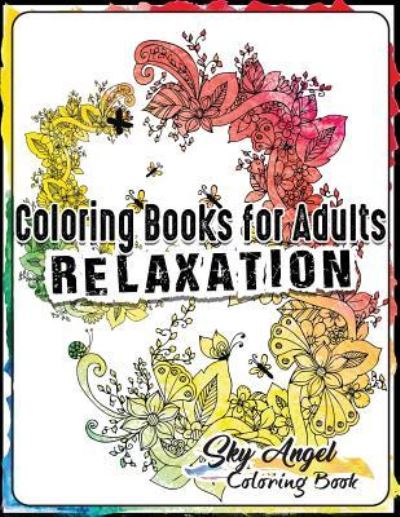 Cover for Coloring Books for Adults Relaxation (Paperback Book) (2016)