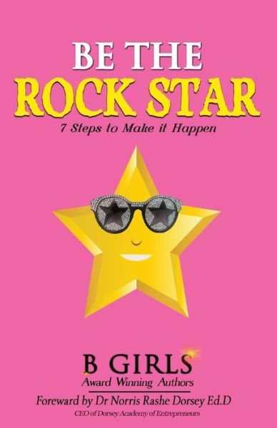 Cover for B Girls · Be the Rock Star (Paperback Book) (2017)