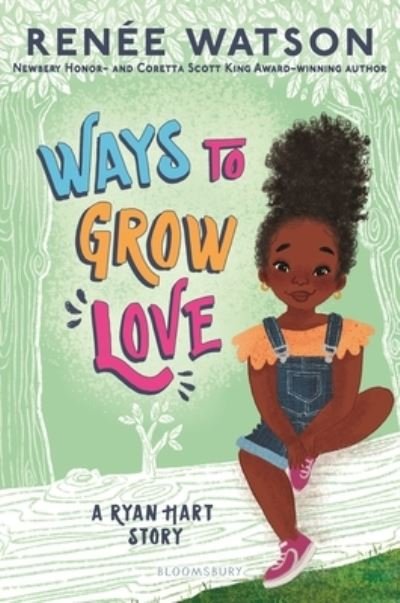 Cover for Renée Watson · Ways to Grow Love (Hardcover Book) (2021)