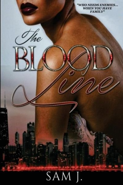 Cover for Sam J · The Blood Line (Pocketbok) (2017)