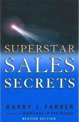 Cover for Barry Farber · Superstar Sales Secrets : Revised Edition (Book) [2 Revised edition] (2005)