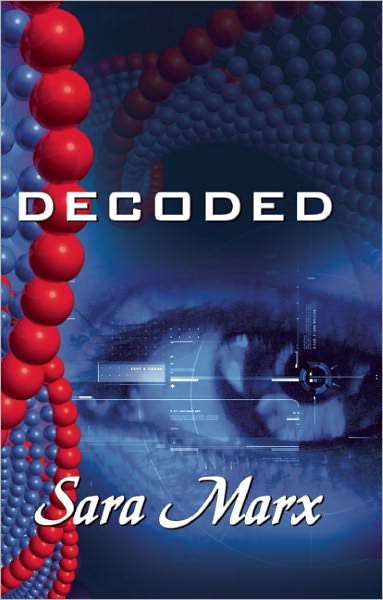 Cover for Sara Marx · Decoded (Paperback Book) (2011)