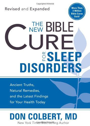 Cover for Don Colbert · New Bible Cure For Sleep Disorders, The (Paperback Book) [Revised, Expanded edition] (2009)