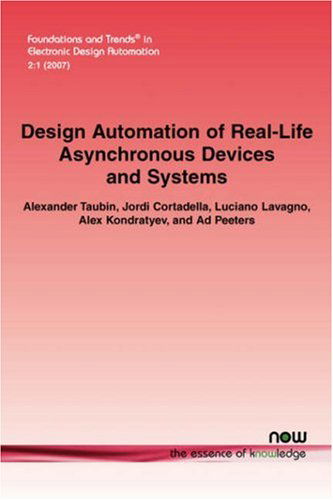 Cover for Alexander Taubin · Design Automation of Real-Life Asynchronous Devices and Systems - Foundations and Trends (R) in Electronic Design Automation (Paperback Book) (2007)