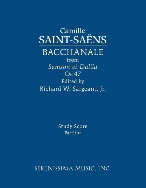 Cover for Camille Saint-saens · Bacchanale, Op.47: Study Score (Paperback Bog) (2015)