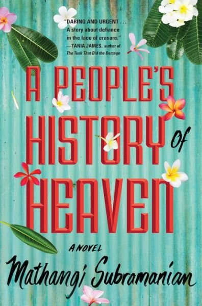 Cover for Mathangi Subramanian · A People's History of Heaven (Hardcover Book) (2019)
