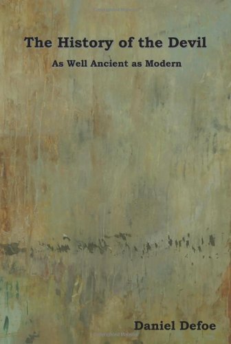 Cover for Daniel Defoe · The History of the Devil: As Well Ancient As Modern (Pocketbok) (2014)