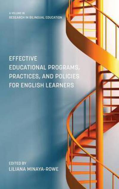 Cover for Liliana Minaya-rowe · Effective Educational Programs, Practices, and Policies for English Learners (Hc) (Hardcover Book) (2014)