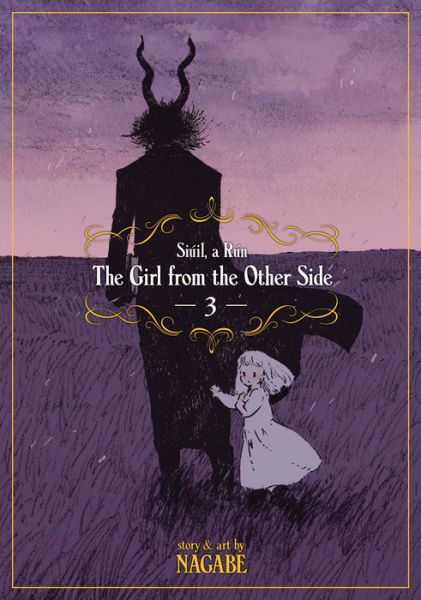 Cover for Nagabe · The Girl from the Other Side: Siuil, A Run Vol. 3 (Pocketbok) (2017)