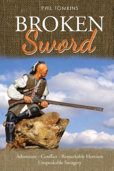 Broken Sword - Phil Tomkins - Books - Notion Press, Inc. - 9781642497588 - April 13, 2018