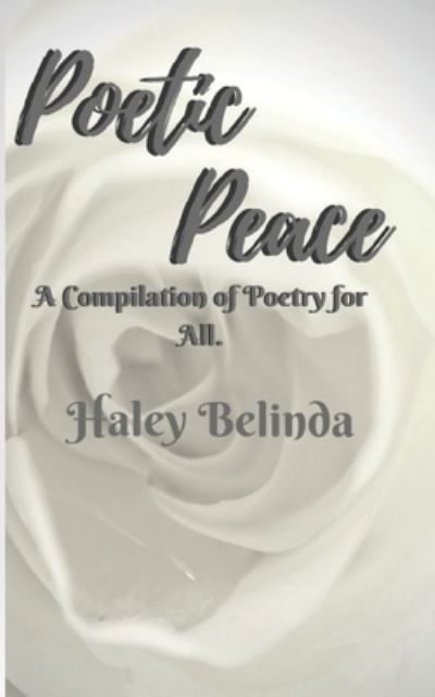 Cover for Haley Belinda · Poetic Peace (Paperback Book) (2019)