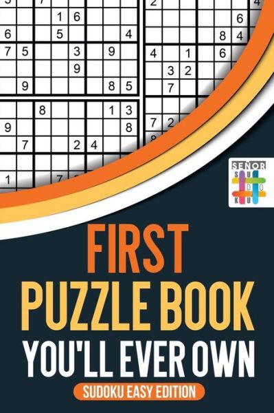 Cover for Senor Sudoku · First Puzzle Book You'll Ever Own - Sudoku Easy Edition (Paperback Book) (2019)