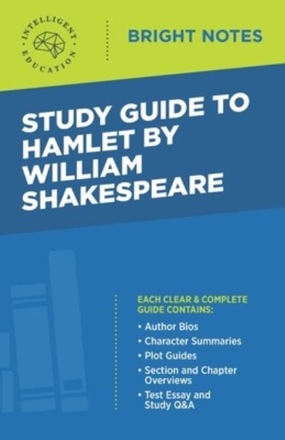 Cover for Intelligent Education · Study Guide to Hamlet by William Shakespeare - Bright Notes (Taschenbuch) [6th edition] (2020)