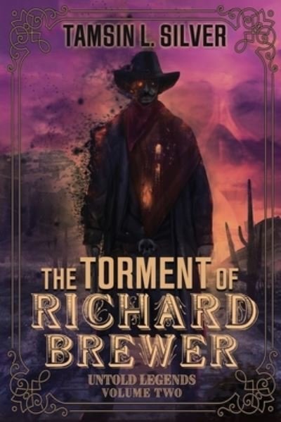 Cover for Tamsin L Silver · The Torment of Richard Brewer (Paperback Book) (2020)