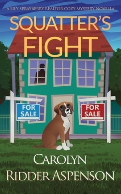 Cover for Carolyn Ridder Aspenson · Squatter's Fight (Paperback Book) (2021)