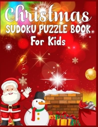 Cover for Sk Publishing · Christmas Sudoku Puzzle Book For Kids (Pocketbok) (2019)
