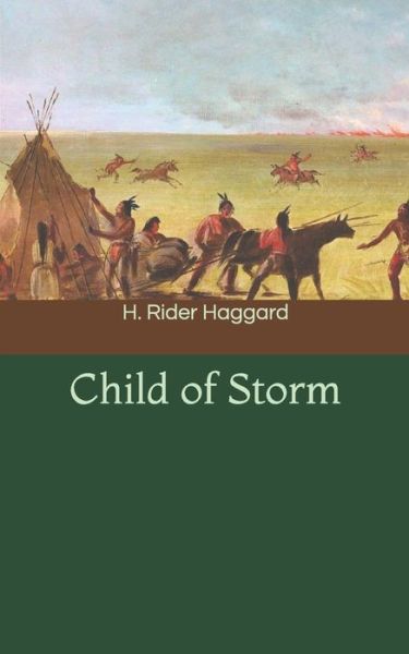 Cover for H. Rider Haggard · Child of Storm (Paperback Book) (2019)