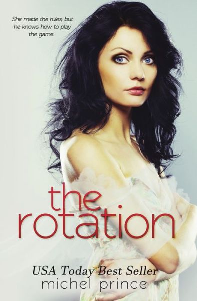 Cover for Michel Prince · The Rotation (Paperback Book) (2019)