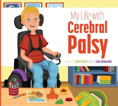 My Life with Cerebral Palsy - Mari C. Schuh - Books - Amicus Publishing - 9781681528588 - November 22, 2022