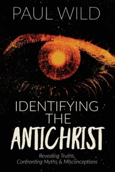 Cover for Paul R Wild · Identifying the Antichrist (Paperback Book) (2019)