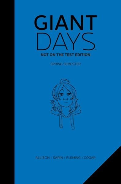 Cover for John Allison · Giant Days: Not On The Test Edition Vol. 2 - Giant Days (Hardcover Book) (2018)