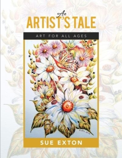 Cover for Sue Exton · An Artist's Tale (Paperback Book) (2019)