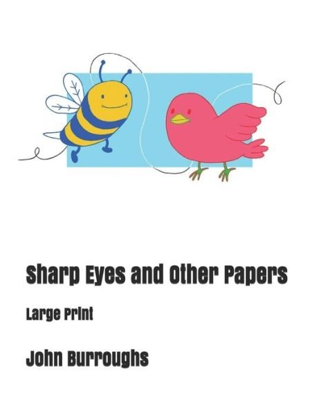 Cover for John Burroughs · Sharp Eyes and Other Papers (Paperback Book) (2019)