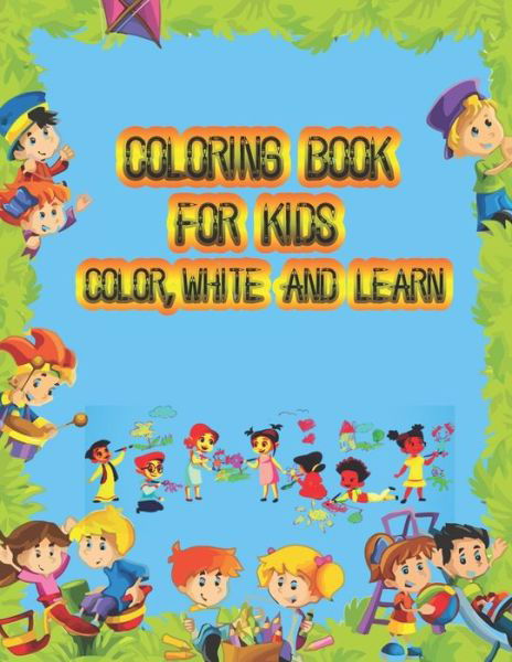 Cover for Cute Kids Coloring Book · Coloring Book Color, Write and Learn (Taschenbuch) (2019)