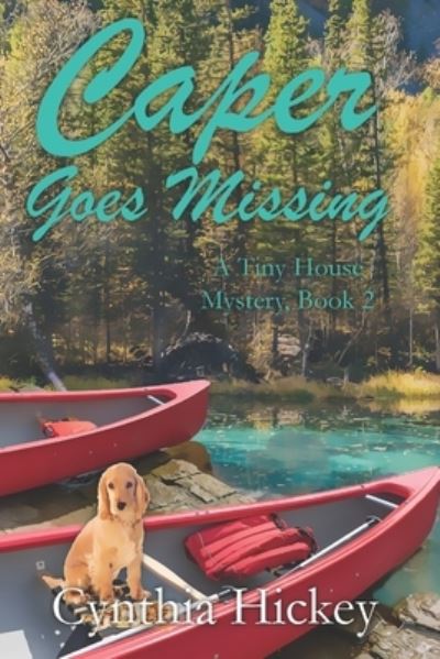 Cover for Cynthia Hickey · Caper Goes Missing (Pocketbok) (2019)