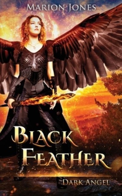 Black Feather - Marion Jones - Books - Independently Published - 9781712659588 - November 28, 2019