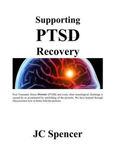 Cover for Jc Spencer · Supporting Ptsd Recovery (Paperback Book) (2018)