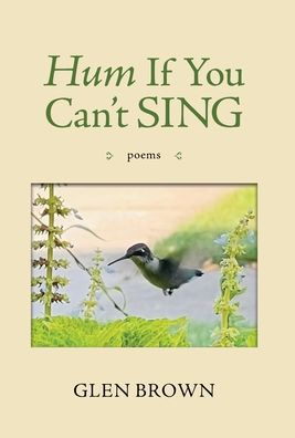 Cover for Glen Brown · Hum If You Can't Sing (Buch) (2023)