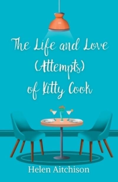 Cover for Helen Aitchison · The Life and Love (Attempts) of Kitty Cook (Taschenbuch) (2023)