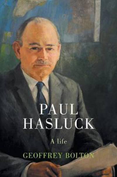 Cover for Geoffrey Bolton · Paul Hasluck: a Life (Paperback Book) (2014)