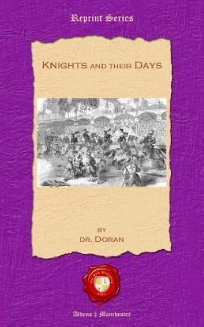 Cover for Doran Dr · Knights and their Days (Paperback Book) (2012)