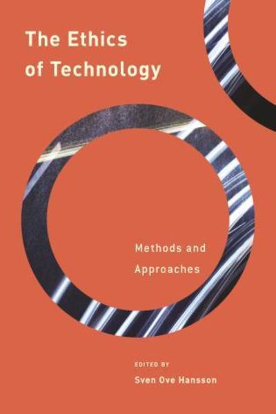 Cover for Sven Ove Hansson · The Ethics of Technology: Methods and Approaches - Philosophy, Technology and Society (Paperback Book) (2017)