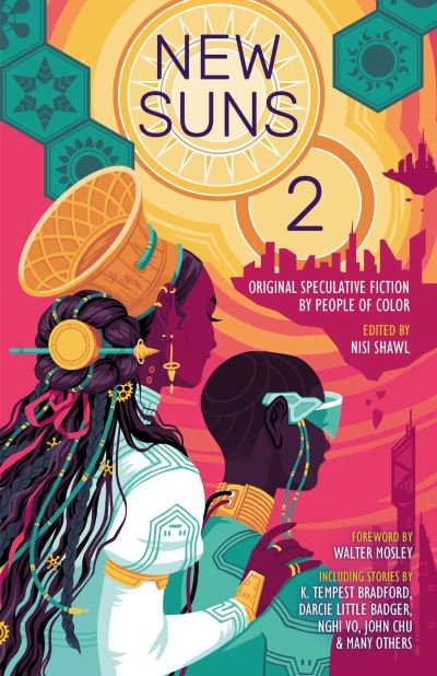 Cover for Daniel H. Wilson · New Suns 2: Original Speculative Fiction by People of Color (Paperback Book) (2023)