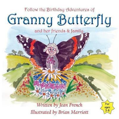 Cover for Jean French · Granny Butterfly's Birthday - Granny Butterfly (Paperback Book) (2017)