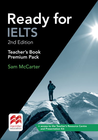 Cover for Sam McCarter · Ready for IELTS 2nd Edition Teacher's Book Premium Pack - Ready for IELTS 2nd Edition (Book) (2017)