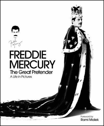 Sean O'Hagan · Freddie Mercury - The Great Pretender, a Life in Pictures: Authorised by the Freddie Mercury Estate (Hardcover bog) (2019)