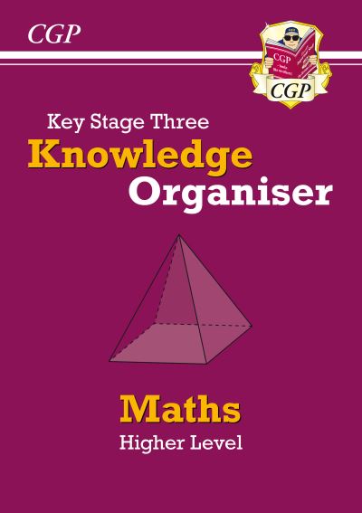 KS3 Maths Knowledge Organiser - Higher - CGP KS3 Knowledge Organisers - CGP Books - Books - Coordination Group Publications Ltd (CGP - 9781789088588 - December 6, 2021