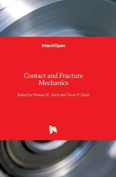 Cover for Pranav H. Darji · Contact and Fracture Mechanics (Hardcover Book) (2018)
